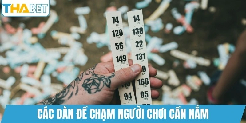 Các dàn đề chạm người chơi cần nắm