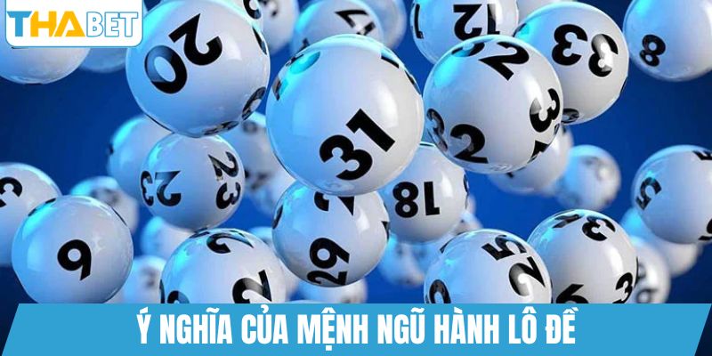 Ý nghĩa của mệnh ngũ hành lô đề